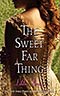 The Sweet Far Thing